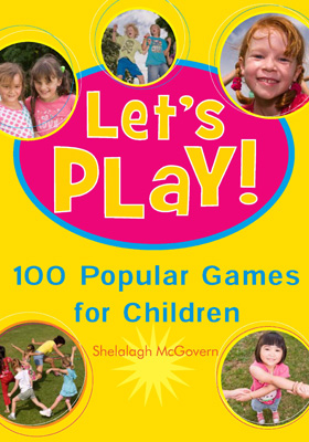 Let's Play 100 Popular Games for Children