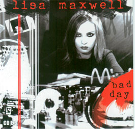 Lisa Maxwell - Bad Day