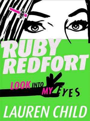 Ruby Redfort Look into My Eyes