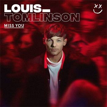 Louis Tomlinson Miss You