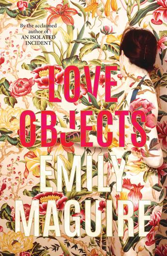Win Love Objects Books by Emily Maguire