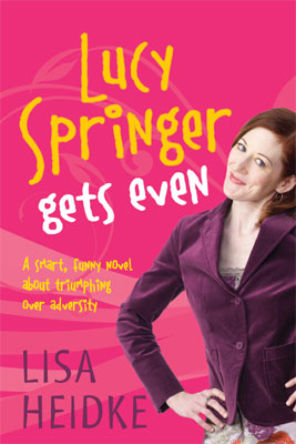 Lucy Springer Gets Even