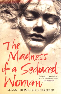 The Madness of a Seduced Woman