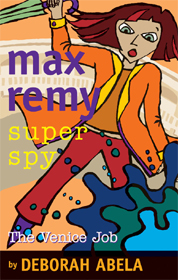 Max Remy Super Spy - The Venice Job