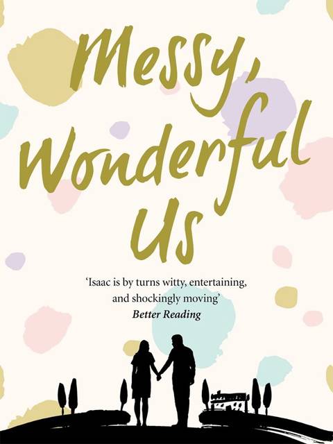 Messy, Wonderful Us