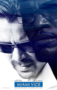 Miami Vice - Michael Mann, Jamie Foxx, Colin Farrell, Naomie Harris, Gong Li