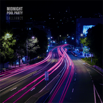 Midnight Pool Party Dalliance EP