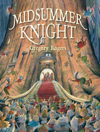 Midsummer Knight by Gregory Rogers