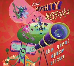 The Mighty Buzzniks the Great Space Circus