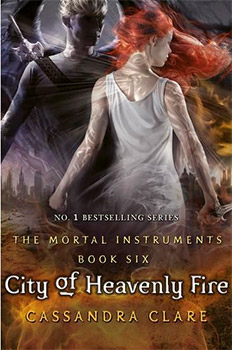The Mortal Instruments: City of Heavenly Fire Book 6