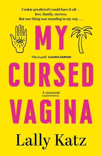 Win My Cursed Vagina books by Lally Katz