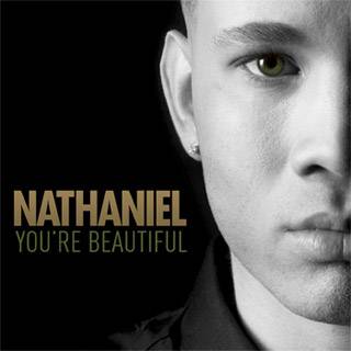 Nathaniel You're Beautiful