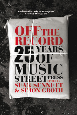 Off The Record 25 Years of Music Street Press
