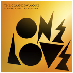 The Classic Vol1 10 years of OneLove Anthems
