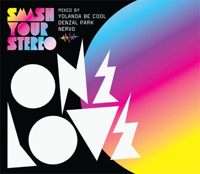 ONELOVE Smash Your Stereo
