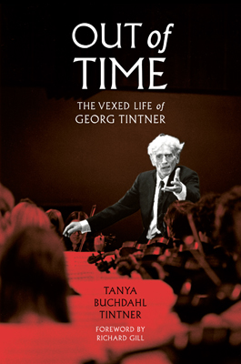 Out of Time: The Vexed Life of Georg Tintner