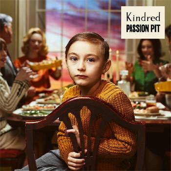 Passion Pit Kindred