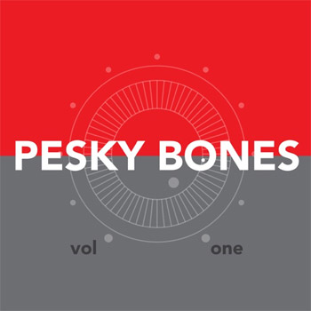 Pesky Bones Volume One