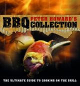 Peter Howards Barbecue Collection