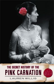 The Secret History of the Pink Carnation - Lauren Willig