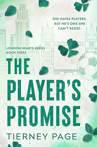 The Player's Promise: London Hearts Series: Book Three