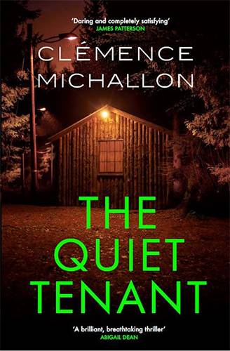 The Quiet Tenant by Clemence Michallon