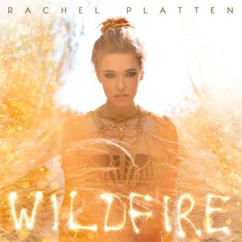 Rachel Platten Wildfire