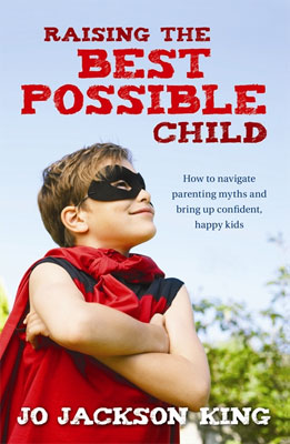 Raising the Best Possible Child