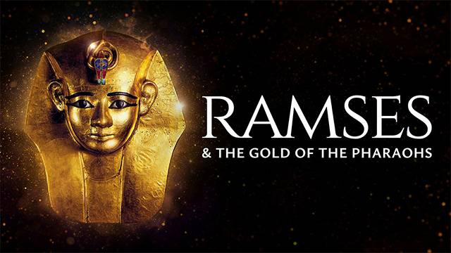 Ramses & the Gold of the Pharaohs