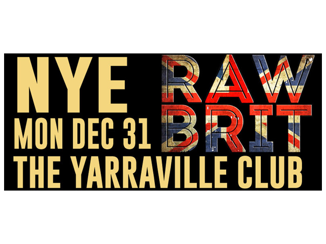 Raw Brit at Yarraville Live
