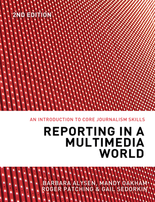 Reporting in a Multimedia World