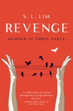 Revenge Murder in Three Parts