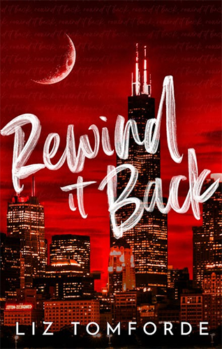 Rewind it Back by Liz Tomforde