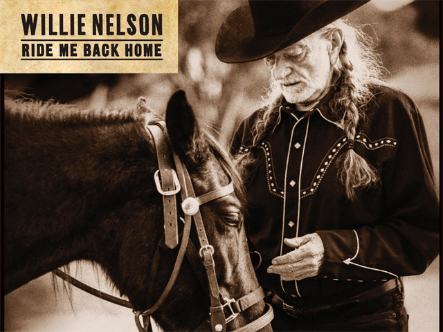 Willie Nelson Ride Me Back Home