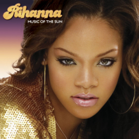 Rihanna - 'Music Of The Sun'