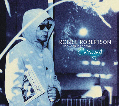 Robbie Robertson How To Become Clairvoyant