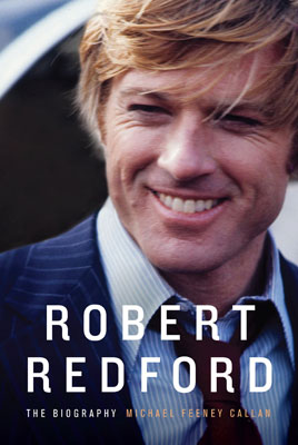 Robert Redford The Biography