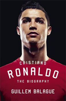 Cristiano Ronaldo: The Biography