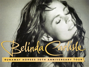 Belinda Carlisle Runaway Horses 30th Anniversary Tour