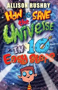 How To Save The Universe In 10 Easy Steps