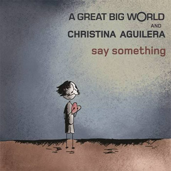 A Great Big World Say Something