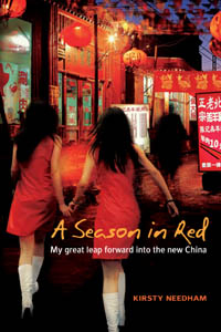 A Season in Red - My great leap forward into the new China
