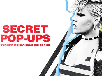 P!NK Announces Secret Pop-up Stores in Melbourne, Sydney and Brisbane