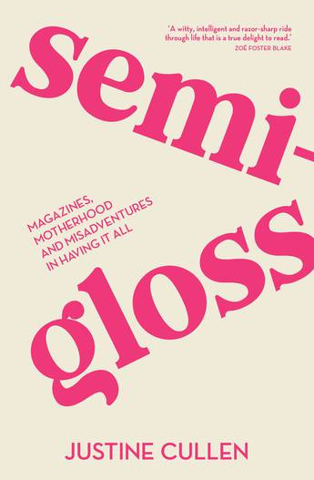 Win Semi-Gloss Books by Justine Cullen