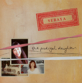Seraya - The Prodigal Daughter