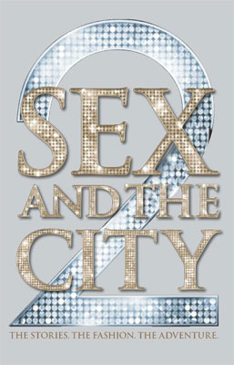 Sex and the City 2 The Official Companion