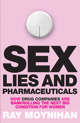 Sex, Lies and Pharmaceuticals