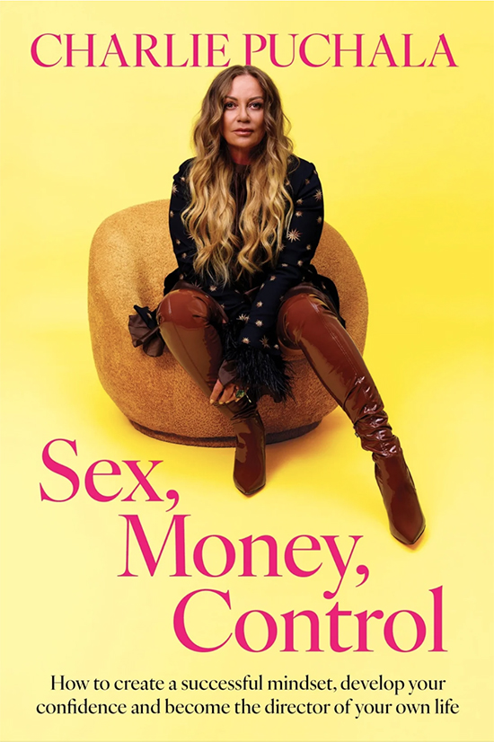 Sex, Money, Control, the new book from self-made multimillionaire businesswoman Charlie Puchala