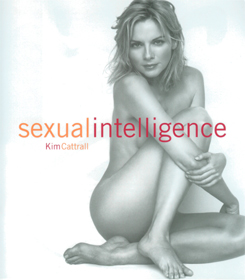Sexual Intelligence Kim Cattrall, Sex in the City
