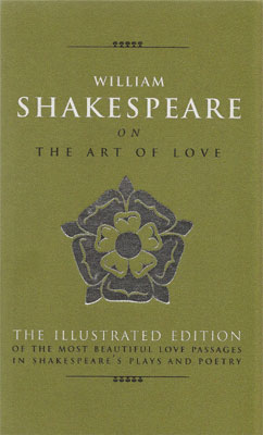 William Shakespeare on The Art of Love